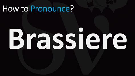 brassieres pronunciation|brassiere etymology.